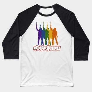 Five For Wynonna - Pride Wynonna Earp #FiveForWynonna Baseball T-Shirt